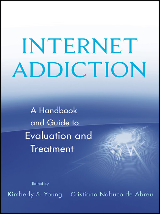 Title details for Internet Addiction by Kimberly S. Young - Available